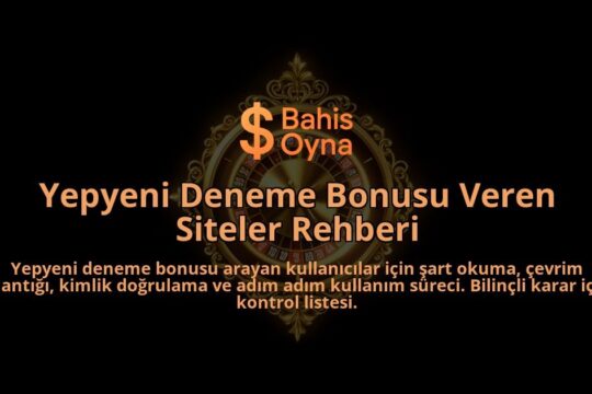 Yepyeni-Deneme-Bonusu-Veren-Siteler-Rehberi-overlay-1788101194.jpg